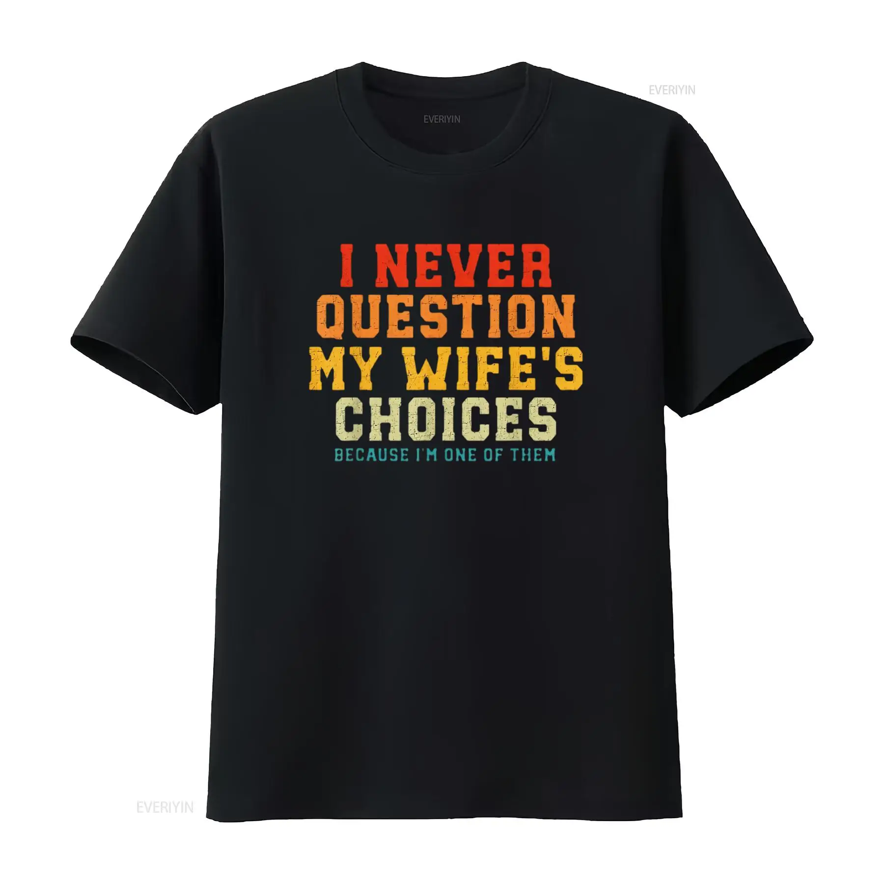 Men'S Fashion Questions - レディース I Never Question My Wife
